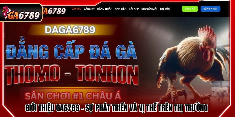 Giới Thiệu Ga6789 - Đá Gà Trực Tuyến Uy Tín Hàng Đầu 2026 Giới Thiệu Ga6789 - Đá Gà Trực Tuyến Uy Tín Hàng Đầu 2026