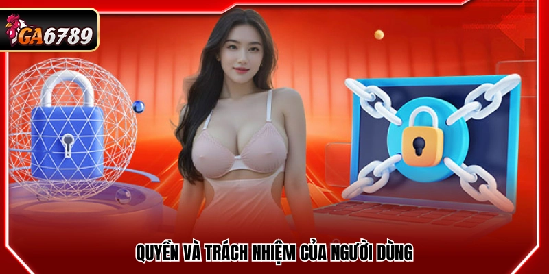 Quyền Riêng Tư Ga6789 - Bảo Vệ Quyền Lợi Khách Hàng Tốt Nhất Quyền Riêng Tư Ga6789 - Bảo Vệ Quyền Lợi Khách Hàng Tốt Nhất