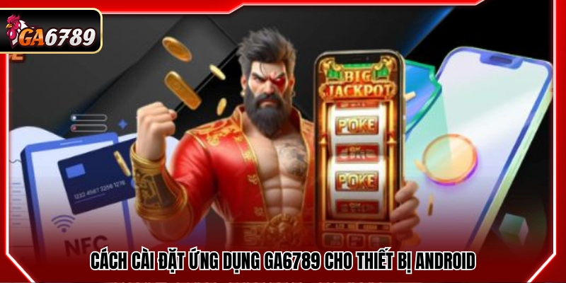Tải App Ga6789 - Ứng Dụng Chính Thức Trên Android Và iOS Tải App Ga6789 - Ứng Dụng Chính Thức Trên Android Và iOS